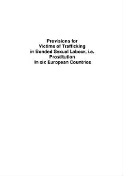 Provisions for victims of trafficking in bonded sexual labour, i.e. prostitution in 6 European countries (Belgium, Germany, Italy, the Netherlands, Spain and the United Kingdom)