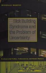 Sick building syndrome and the problem of uncertainty