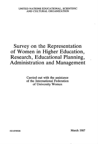 Survey on the representation of women in higher education, research, educational planning, administration and management