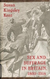 Sex and suffrage in Britain, 1860-1914