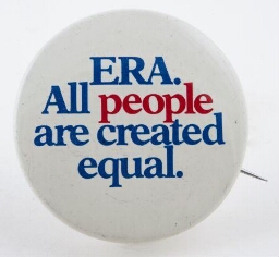 Button. 'ERA. All people are created equal.''