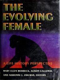 The evolving female