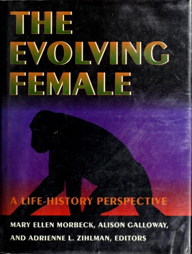 The evolving female