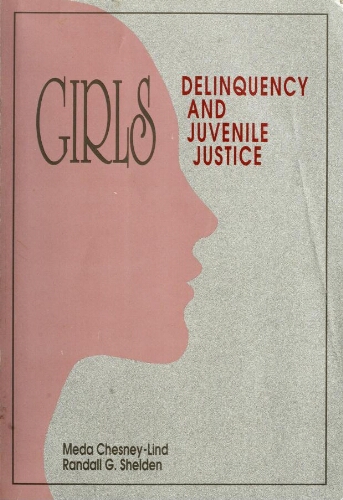 Girls, delinquency, and juvenile justice