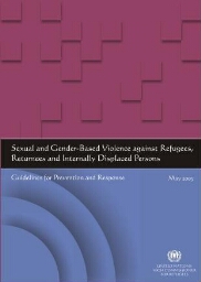 Sexual and gender-based violence against refugees, returnees and internally displaced persons