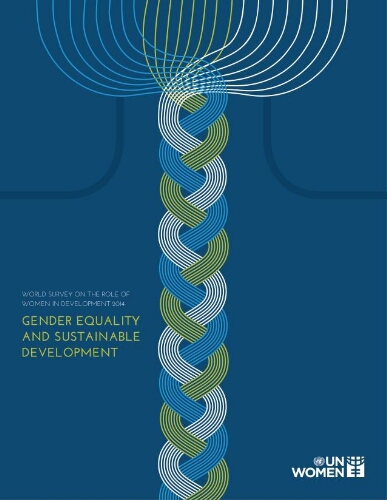 The World Survey on the role of women in development 2014: Gender equality and sustainable development