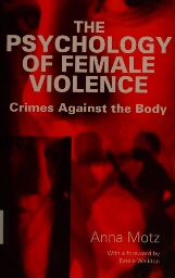 The psychology of female violence