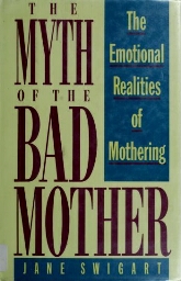 The myth of the bad mother