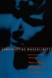 Constructing masculinity