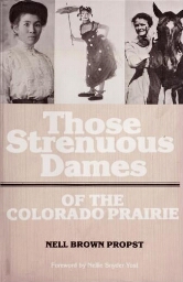 Those strenuous dames of the Colorado prairie