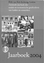Zestiende jaarboek der sociale en economische geschiedenis van Leiden en omstreken 2004