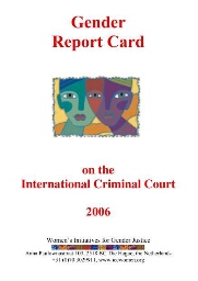 Gender report card on the International Criminal Court 2006