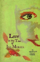 Love in the time of Ina Morata
