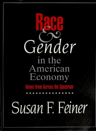 Race and gender in the American economy
