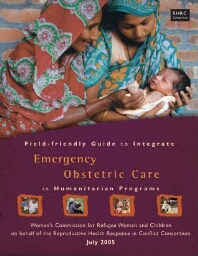 Field-friendly guide to integrate emergency obstetric care in humanitarian programs