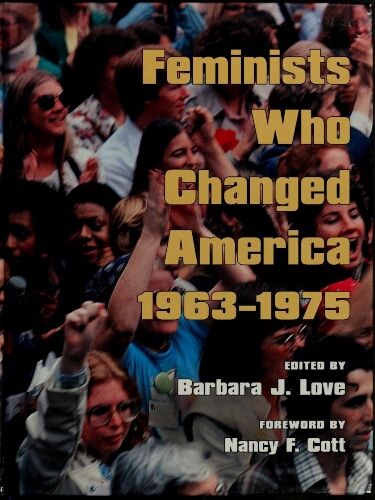 Feminists who changed America