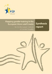 Mapping gender training in the European Union and Croatia: synthesis report