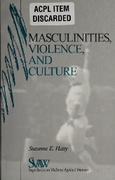 Masculinities, violence and culture