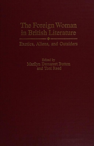 The foreign women in British literature