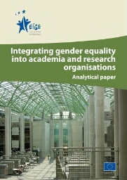 Integrating gender equality into academia and research organisations
