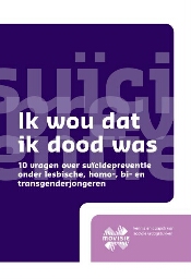 Ik wou dat ik dood was': 10 vragen over suïcidepreventie onder lesbische, homo-, bi- en transgenderjongeren