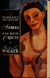 The woman's dictionary of symbols and sacred objects