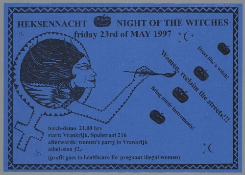 Heksennacht : Night of the Witches : dress like a witch! : women, reclaim the streets!!! : bring music instruments