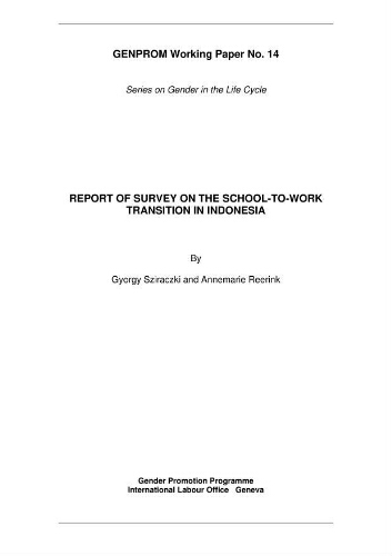 Report of survey on the school-to-work transition in Indonesia