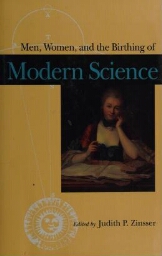 Men, women, and the birthing of modern science