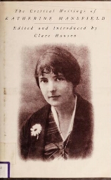 The critical writings of Katherine Mansfield