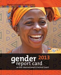 Gender report card on the International Criminal Court 2013