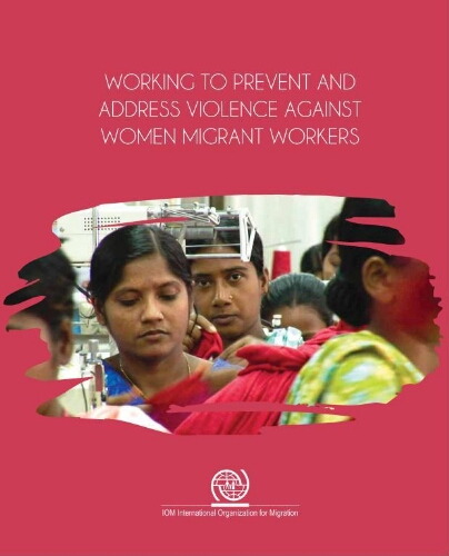Working to prevent and address violence against women migrant workers
