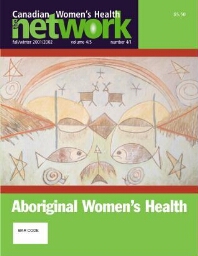 Canadian Women's Health Network [2001/2002], 4/1 (Fall/Winter)