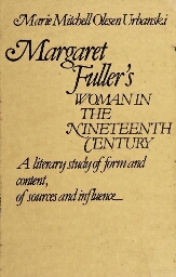 Margaret Fuller's Woman in the nineteenth century