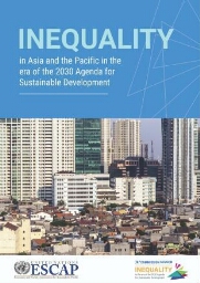 Inequality in Asia and the Pacific in the era of 2030 agenda for sustainable development