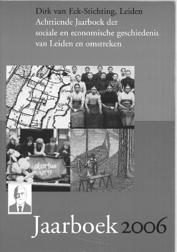Achttiende jaarboek der sociale en economische geschiedenis van Leiden en omstreken 2006