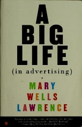 A big life (in advertising)