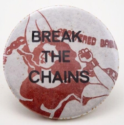 Button. 'Break the chains'