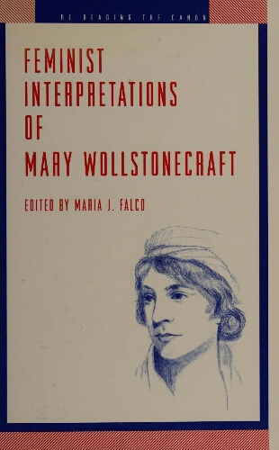 Feminist interpretations of Mary Wollstonecraft
