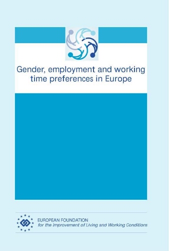 Gender, employment and working time preferences in Europe