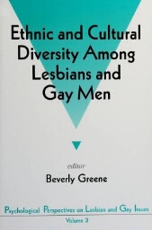 Ethnic and cultural and cultural diversity among lesbians and gay men