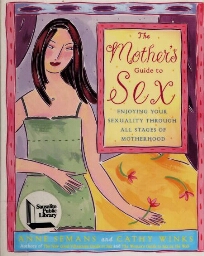 The mothers guide to sex