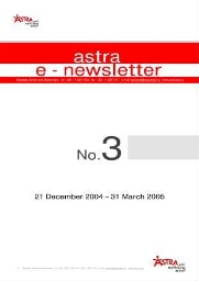 Astra e-newsletter [2005], 3 (Dec. 04/March)