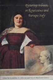 Picturing women in Renaissance and Baroque Italy