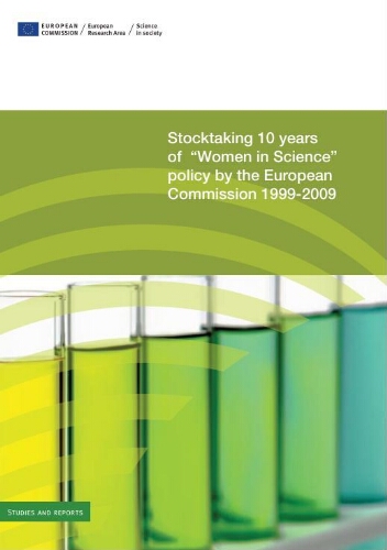 Stocktaking 10 years of “women in science” policy by the European Commission (1999-2009)