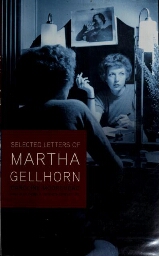 Selected letters of Martha Gellhorn