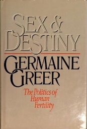 Sex and destiny