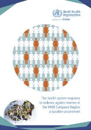 The health system response to violence against women in the WHO European Region