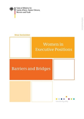 Women in executive positions barriers and bridges