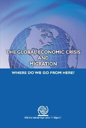 Migration & the global economic crisis - Where do we go from here?